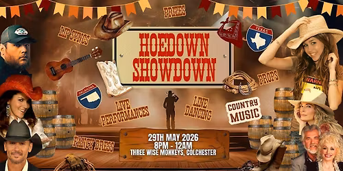 Hoedown Showdown - Colchester, Three Wise Monkeys