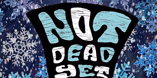 Andrew Queen & Not Dead Yet