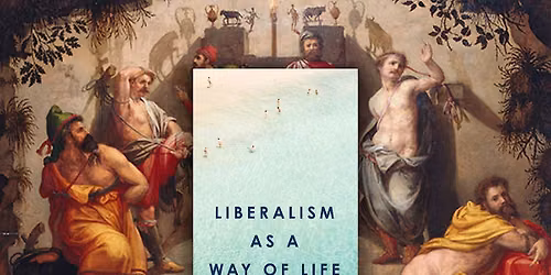 Liberalism as a Way of Life