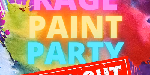 Feminine Rage Paint Party \ud83c\udfa8\ud83e\udedf\ud83e\udd2c
