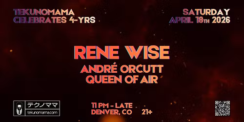 TEKUNOMAMA TURNS 4 WITH RENE WISE ++