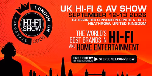 2026 StereoNET UK Hi-FI & AV Expo (Heathrow)