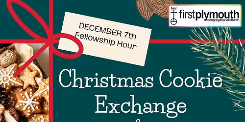 First Plymouth Christmas Cookie Exchange