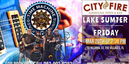 Time Machine @ City Fire Sumter Landing 3-20-26 8pm
