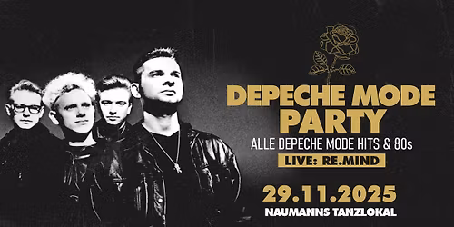 Depeche Mode Party \u2022 live: Re.Mind \u2022 Naumanns Tanzlokal