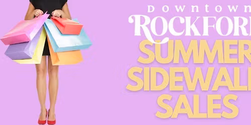Downtown Rockford Summer Sidewalk Sales