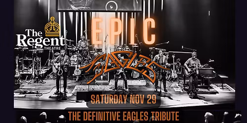 Epic Eagles tribute band at The Regent Theatre - Picton ON