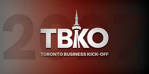 Toronto Business Kick-Off 2027