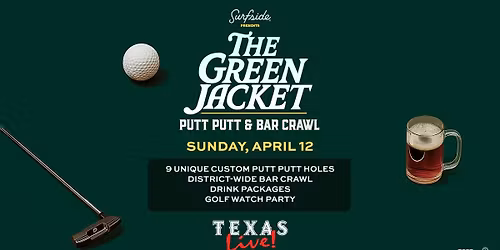 The Green Jacket Putt Putt & Bar Crawl