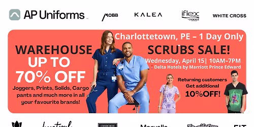 Warehouse Scrubs Sale \u2013 Charlottetown, PE \u2013 1 Day Only