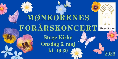 Stege Kirke: M\u00f8nkorenes For\u00e5rskoncert