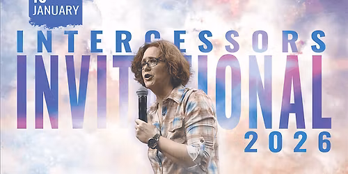 Intercessor's Invitational 2026: `Exclusive bootcamp for prayer warriors