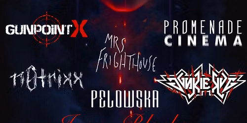 OBLIVION II - Deviant + Promenade Cinema +  GPX + n0trixx + Mrs Frighthouse + Junkie Kut + Pelowska 