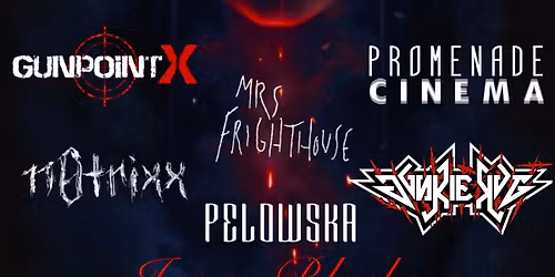 OBLIVION II - Deviant + Promenade Cinema +  GPX + n0trixx + Mrs Frighthouse + Junkie Kut + Pelowska 