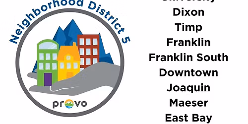 Provo Neighborhood District 5 Meeting
