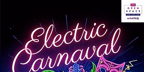 ELECTRIC CARNAVAL \u26a1\ufe0f 