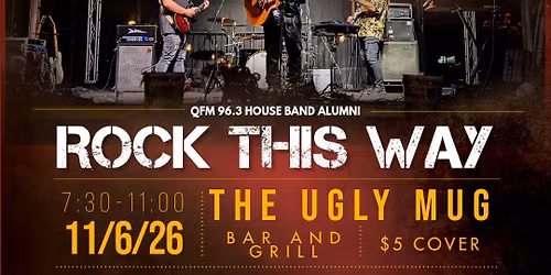 Rock this Way - The Ugly Mug