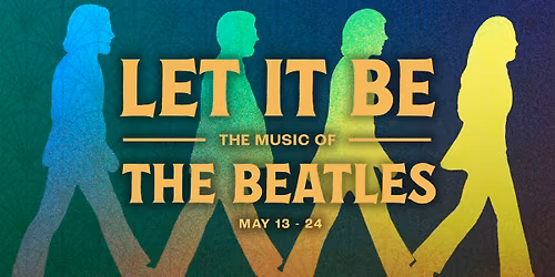 Let It Be: The Music of The Beatles