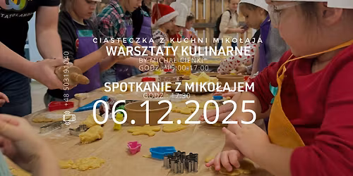 \ud83c\udf85 Warsztaty pieczenia ciasteczek by Micha\u0142 Cienki + spotkanie ze \u015awi\u0119tym Miko\u0142ajem! \ud83c\udf84