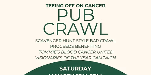 TEEING OFF AGAINST CANCER Schenectady Pub Crawl