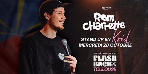 Rom Charrette - Stand up en cr\u00e9ole r\u00e9unionnais (Spectacle \u00e0 Toulouse)