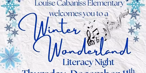 \u2744\ufe0f Winter Wonderland Literacy Night at Cabaniss! \ud83d\udcda