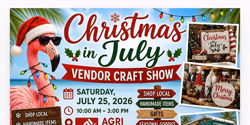 \ud83c\udf84 Christmas in July Vendor Show \ud83c\udf84