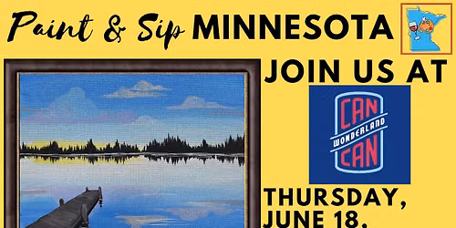 June 18 Paint & Sip at Can Can Wonderland