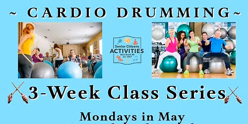 CARDIO DRUMMING    3-WEEK SESSION OFFERED