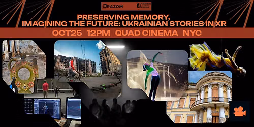 Preserving Memory, Imagining the Future: Ukrainian stories in XR
