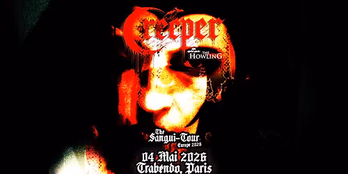 CREEPER | Trabendo, Paris - 4 mai 2026