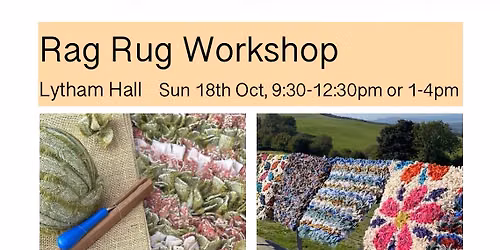 Rag Rug Workshops at Lytham Hall