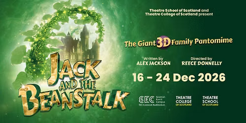 Theatre School of Scotland - Jack and the Beanstalk at SEC Centre - Lomond Auditorium