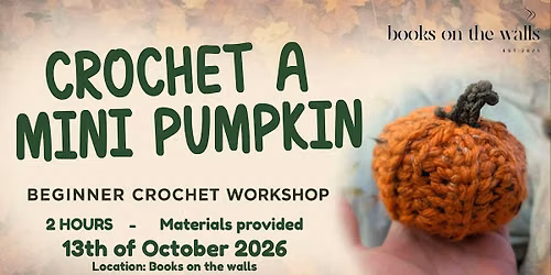 Hooked on Pumpkins: Learn to Crochet Your Own Pumpkin
