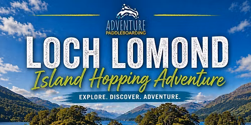 Island Hopping Loch Lomond | Full Day | Paddle Experience Required