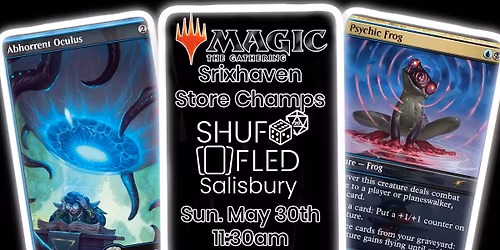 [Shuffled Salisbury] MTG Strixhaven Store Championships