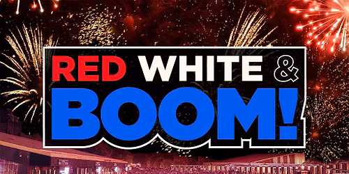 RED, WHITE & BOOM!