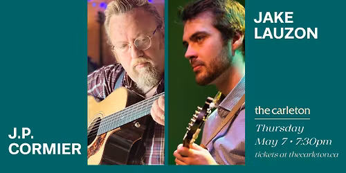 J.P. Cormier & Jake Lauzon Live at The Carleton