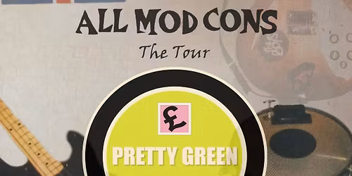 Pretty Green - A Tribute to The Jam THE WATER RATS