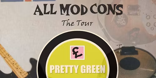 Pretty Green - A Tribute to The Jam THE WATER RATS