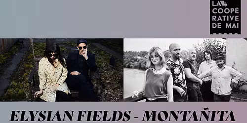 ELYSIAN FIELDS - MONTA\u00d1ITA \/ La Coop\u00e9rative de Mai