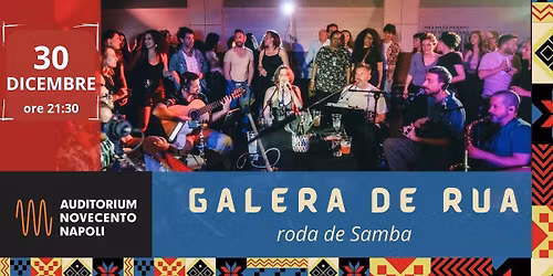 Galera de Rua - roda de Samba @Auditorium Novecento 