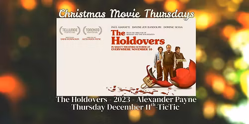 Christmas Movie Thursdays: The Holdovers