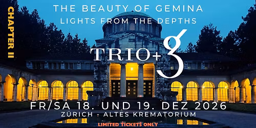 THE BEAUTY OF GEMINA TRIO+ (Lights From The Depths)