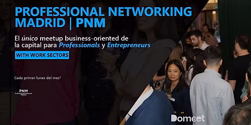 Business Networking (Emprendedores, Freelancers, Aut\u00f3nomos) | PNM April