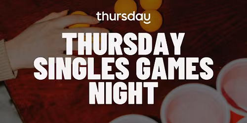 Thursday | Singles Matchbox Games Night (28+) | Terrasse, KL