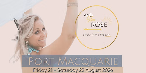 'And She Rose' - Port Macquarie 2026