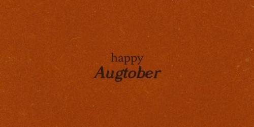 Augtober Sculpt 