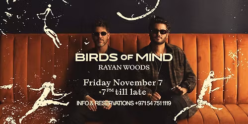 BIRDS OF MIND at Be Beach Dubai