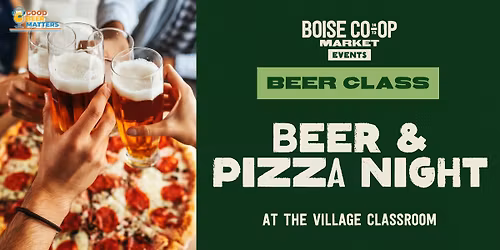 Beer and Pizza Night at the Village Classroom